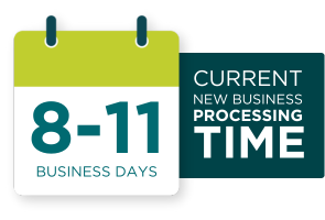 Current new business processing time 8-11 days